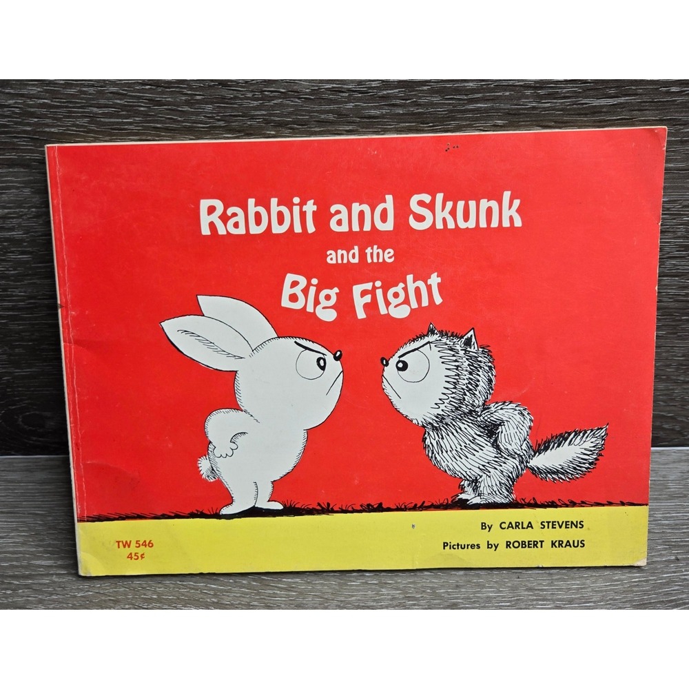 Rabbit and Skunk and the Big Fight Carla Stevens Robert Kraus Scholastic Book